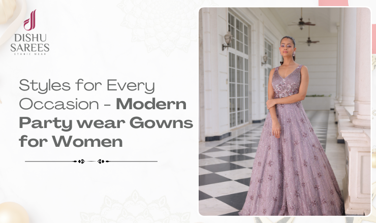 Party Wear Gowns for Women